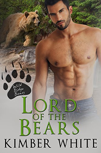 Lord of the Bears (Wild Ridge Bears Book 1)