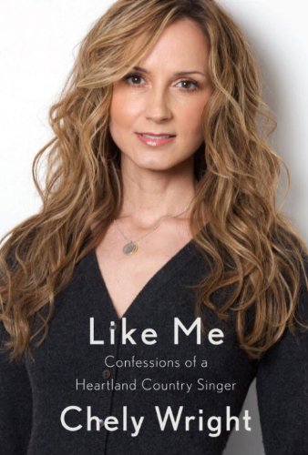 Like Me: Confessions of a Heartland Country Singer