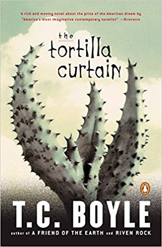 The Tortilla Curtain (Penguin Books with Reading Guides)