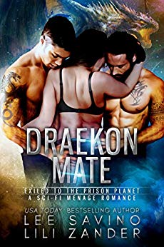 Exiled to the Prison Planet (A Sci-Fi Menage Romance) (Dragons in Exile Book 1)