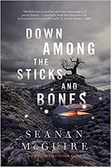 Down Among the Sticks and Bones (Wayward Children)