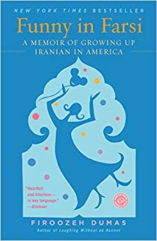 A Memoir of Growing Up Iranian in America - Funny in Farsi