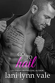 Go to Hail (The Hail Raisers Book 2)