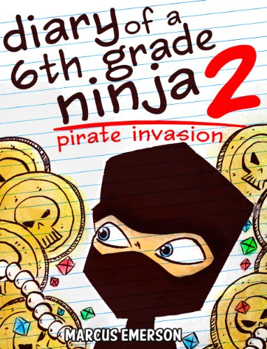 Pirate Invasion (a hilarious adventure for children ages 9-12)