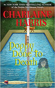 Poppy Done to Death (Aurora Teagarden Mysteries - Book 8)