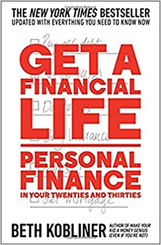 Personal Finance in Your Twenties and Thirties - Get a Financial Life