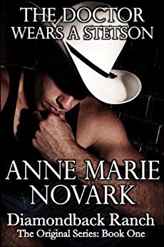 The Doctor Wears A Stetson (The Diamondback Ranch Original Series