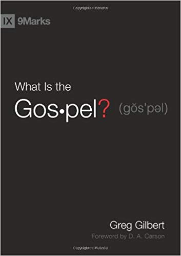 What Is the Gospel? (9Marks)