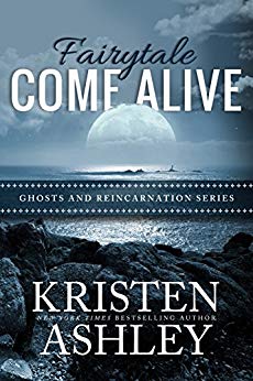Fairytale Come Alive (Ghosts and Reincarnation Book 4)