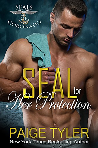 SEAL for Her Protection (SEALs of Coronado Book 1)