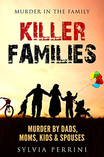 KIDS & SPOUSES (MURDER IN THE FAMILY Book 1) - MURDER BY DADS