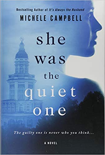 She Was the Quiet One: A Novel