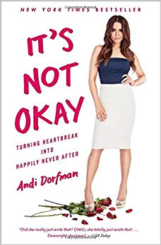 Turning Heartbreak into Happily Never After - It's Not Okay