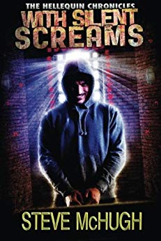 With Silent Screams (The Hellequin Chronicles Book 3)