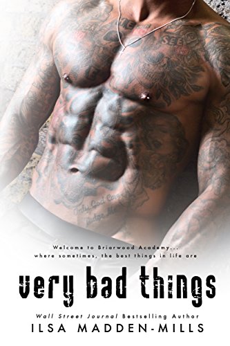 Very Bad Things ( Briarwood Academy Book 1)
