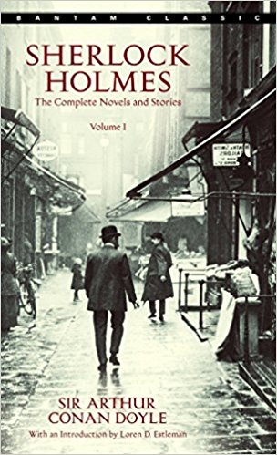 The Complete Novels and Stories - Vol. 1 - Sherlock Holmes