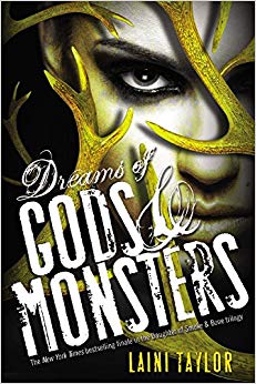 Dreams of Gods & Monsters (Daughter of Smoke & Bone)