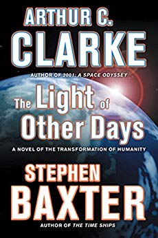 A Novel of the Transformation of Humanity - The Light of Other Days