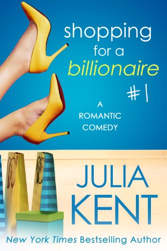 Shopping for a Billionaire 1 (Shopping for a Billionaire series)