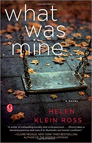 What Was Mine: A Book Club Recommendation!