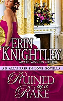 Ruined by a Rake - An All's Fair in Love Novella