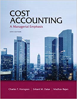 Cost Accounting Plus NEW MyAccountingLab with Pearson eText -- Access Card Package (14th Edition)