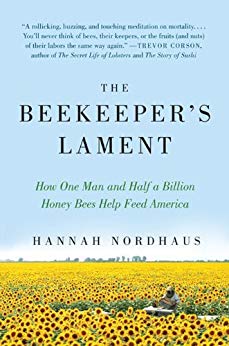 How One Man and Half a Billion Honey Bees Help Feed America