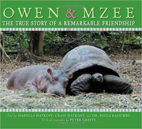 The True Story of a Remarkable Friendship - Owen & Mzee