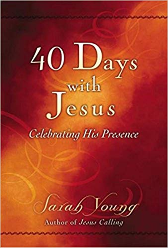 Celebrating His Presence (Jesus Calling®) - 40 Days With Jesus