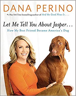 How My Best Friend Became America's Dog - Let Me Tell You about Jasper . . .