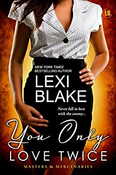 You Only Love Twice (Masters and Mercenaries Book 8)