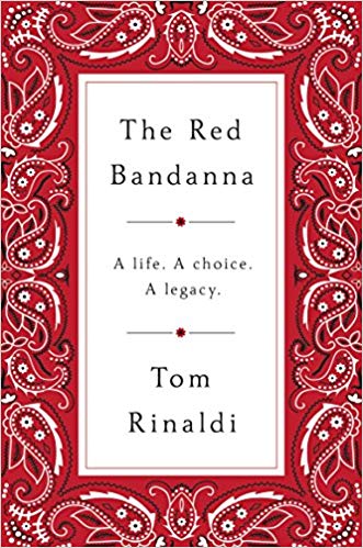 The Red Bandanna: A life, A Choice, A Legacy