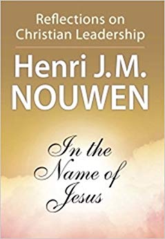 Reflections on Christian Leadership - In the Name of Jesus