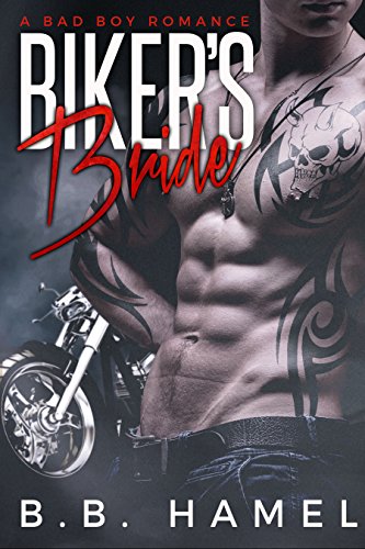 Biker's Bride: A Bad Boy Romance (Demons MC)