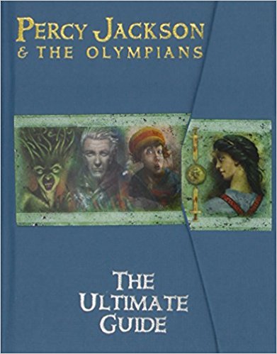 Percy Jackson and the Olympians - The Ultimate Guide