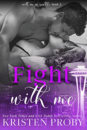 Fight With Me (With Me In Seattle Book 2)