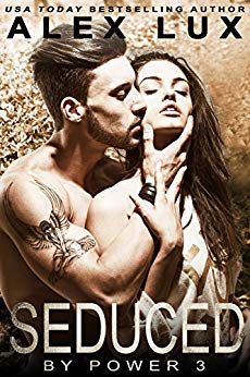 Seduced by Power (The Seduced Saga Book 3)