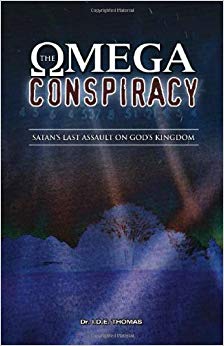 Satan's Last Assault On God's Kingdom - The Omega Conspiracy