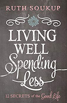 12 Secrets of the Good Life - Living Well - Spending Less