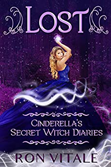 Lost (Cinderella's Secret Witch Diaries Book 1)