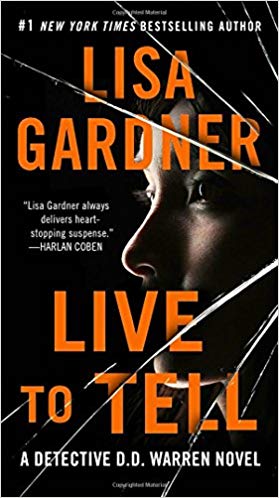 Live to Tell: A Detective D. D. Warren Novel