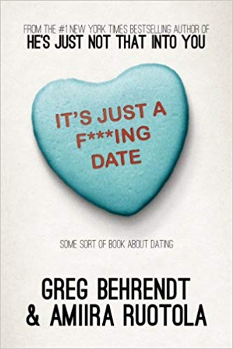 Some Sort of Book About Dating - It's Just a F***ing Date