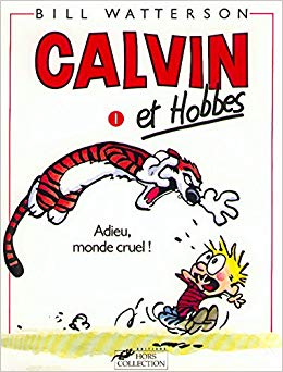 Monde Cruel! (English and French Edition) - Calvin et Hobbes
