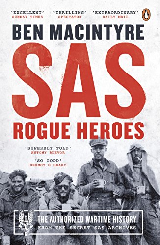 Rogue Heroes – the Authorized Wartime History