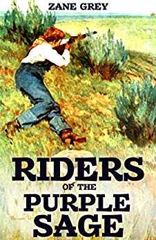 Riders of the Purple Sage: A Western Duology