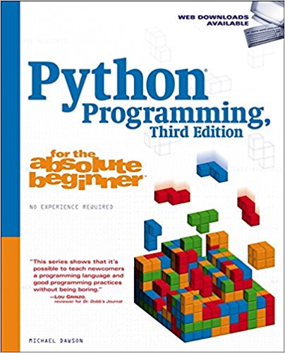 Python Programming for the Absolute Beginner - 3rd Edition