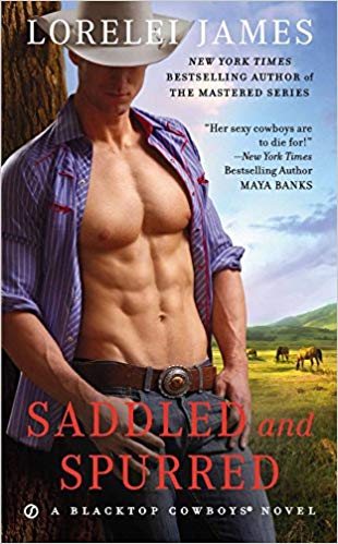 Saddled and Spurred (Blacktop Cowboys Novel)