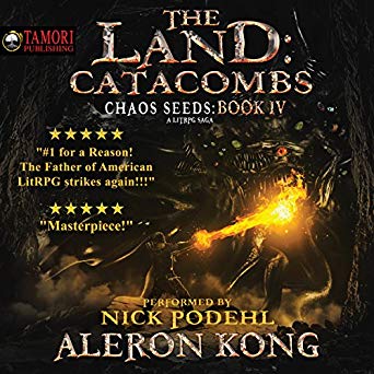 The Land: Catacombs: Chaos Seeds, Book 4