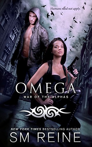 An Urban Fantasy Novel (War of the Alphas Book 1)