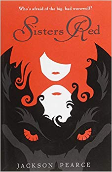 Sisters Red (Fairy Tale Retelling)